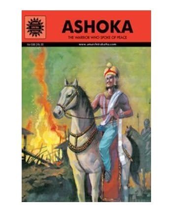 Ashoka: The Warrior Who Spoke of Peace – Amar Chitra Katha