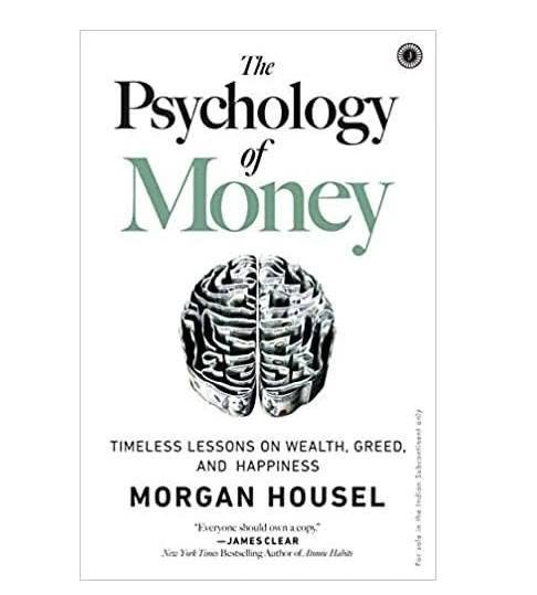 The Psychology of Money by Morgan Housel