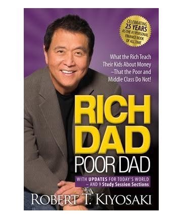 Rich Dad Poor Dad by Robert T. Kiyosaki – 25th Anniversary Edition