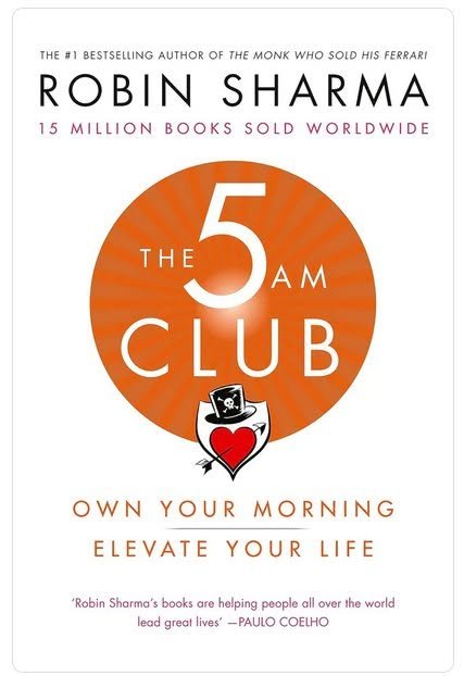 The 5 AM Club by Robin Sharma